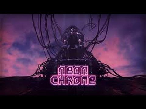 Video guide by j Brooksy: Neon Chrome Part 2 #neonchrome