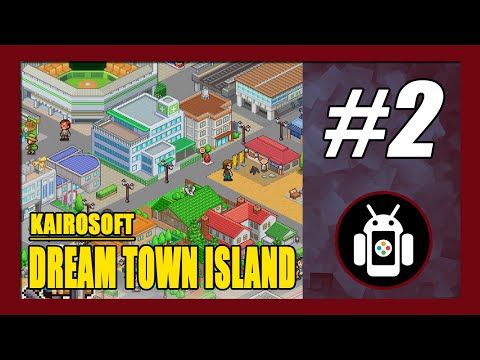 Video guide by New Android Games: Dream Town Island Part 2 #dreamtownisland