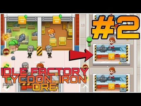 Video guide by GaminGMobilE YT: Idle Factory Tycoon Level 2 #idlefactorytycoon