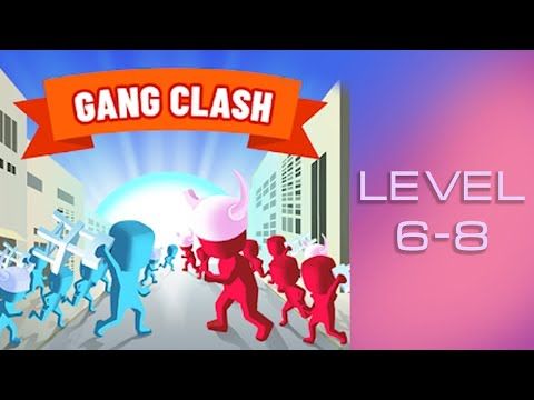 Video guide by Bosmo's Happy Videos: Gang Clash Level 6-8 #gangclash