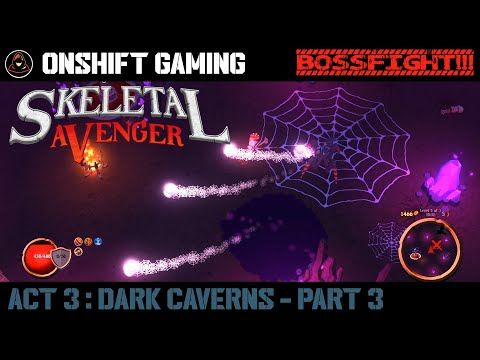 Video guide by Onshift Gaming: Skeletal Avenger Part 3 #skeletalavenger