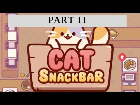 Video guide by CasualGamer: Cat Snack Bar Part 11 #catsnackbar