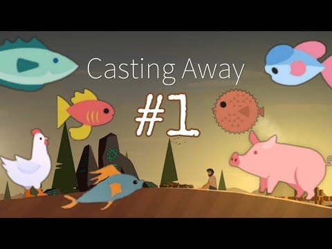Video guide by Banana Peel: Casting Away Part 1 #castingaway