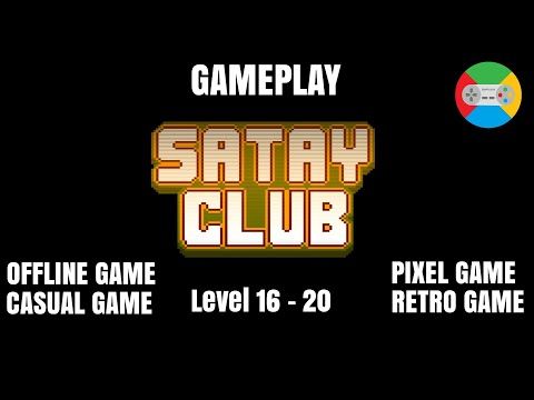 Video guide by Rapura Channel: Satay Club Part 4 - Level 16 #satayclub