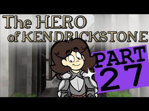 Video guide by TopChat: The Hero of Kendrickstone Part 27 #theheroof