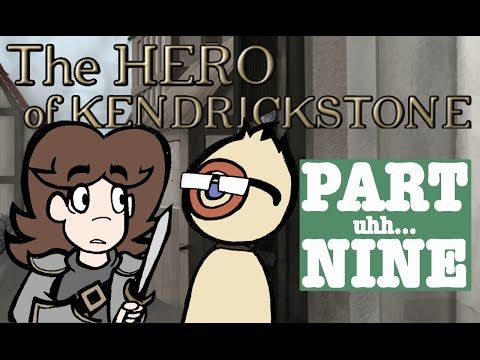 Video guide by TopChat: The Hero of Kendrickstone Part 9 #theheroof