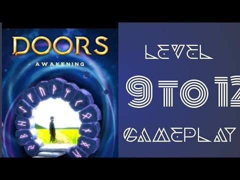 Video guide by DCap Gaming: Doors: Awakening Level 9-12 #doorsawakening