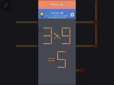 Video guide by MA Connects: Matchstick Puzzle Level 42 #matchstickpuzzle