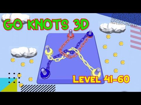 Video guide by CGamer: Go Knots 3D Level 41-60 #goknots3d