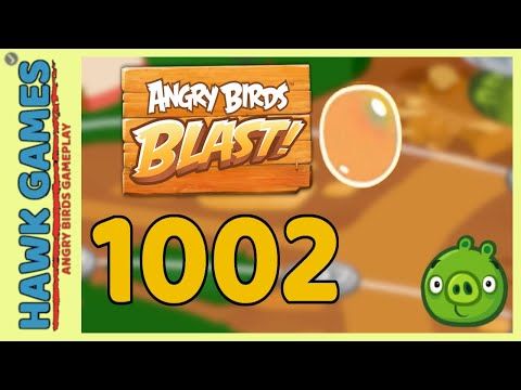 Video guide by Angry Birds Gameplay: Angry Birds Blast Level 1002 #angrybirdsblast