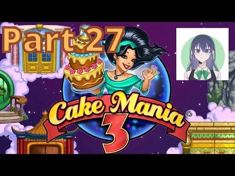 Video guide by JelloGames: Cake Mania 3 Part 27 #cakemania3