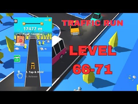 Video guide by Wyzcorn: Traffic Run! Level 66 #trafficrun