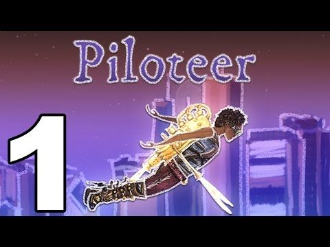 Video guide by TapGameplay: Piloteer Part 1 #piloteer