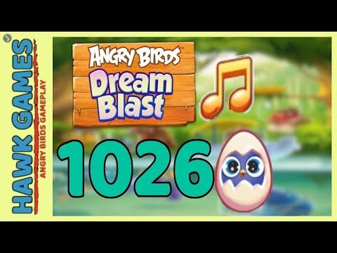 Video guide by Angry Birds Gameplay: Angry Birds Dream Blast Level 1026 #angrybirdsdream