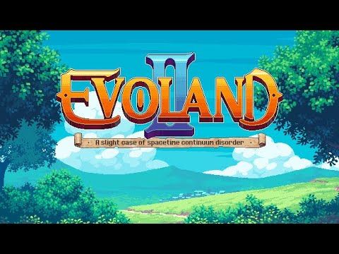 Video guide by Super LINKARIO: Evoland Part 7 #evoland