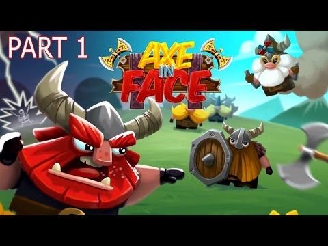 Video guide by Appy Freak: Axe in Face Part 1 #axeinface
