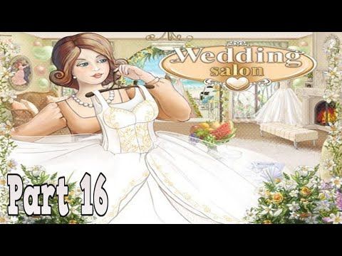 Video guide by Celestial Shadows: Wedding Salon Part 16 #weddingsalon