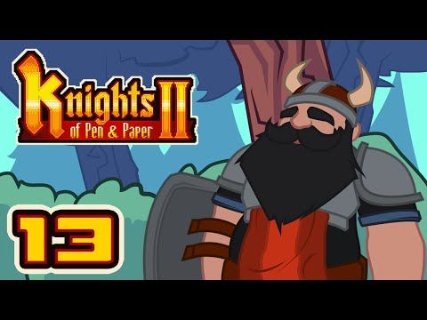Video guide by Wanderbots: Knights of Pen & Paper 2 Part 13 #knightsofpen