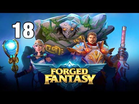Video guide by GMTrinity Gaming: Forged Fantasy Part 18 #forgedfantasy