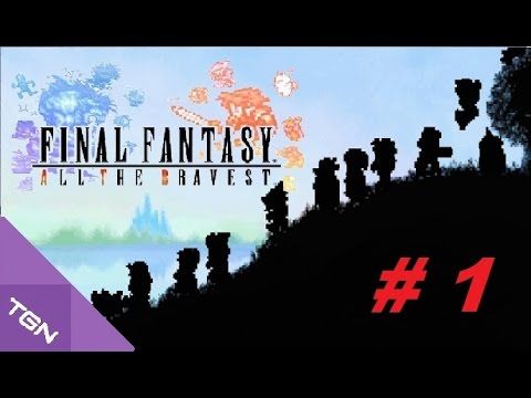 Video guide by XmaxGame: FINAL FANTASY ALL THE BRAVEST Level 1 #finalfantasyall