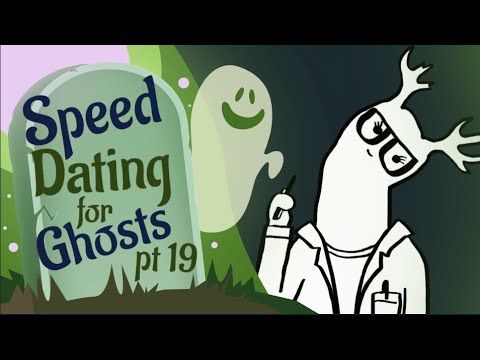 Video guide by WanderingWonderBread: Speed Dating for Ghosts Part 19 #speeddatingfor