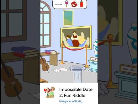 Video guide by Yuonoo: Impossible Date 2: Fun Riddle Level 63 #impossibledate2