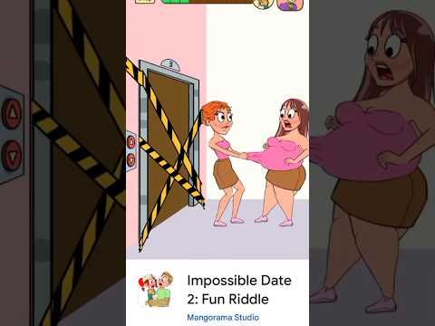 Video guide by Yuonoo: Impossible Date 2: Fun Riddle Level 52 #impossibledate2