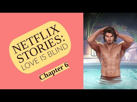 Video guide by MERYLinPERYL: Netflix Stories: Love Is Blind Chapter 6 #netflixstorieslove
