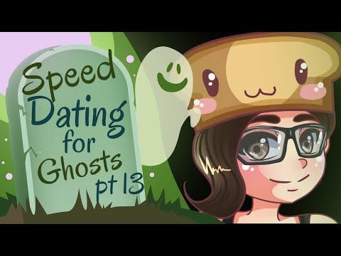 Video guide by WanderingWonderBread: Speed Dating for Ghosts Part 13 #speeddatingfor