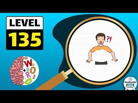 Video guide by BrainGameTips: Brain Test: Tricky Words Level 135 #braintesttricky