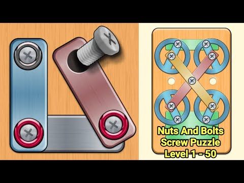 Video guide by sonicOring: Nuts And Bolts Level 1-50 #nutsandbolts
