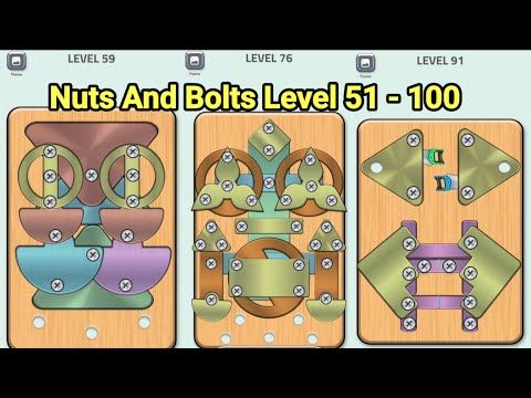 Video guide by sonicOring: Nuts And Bolts Level 51-100 #nutsandbolts