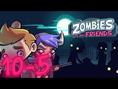 Video guide by Lykel Abaros: Zombies Ate My Friends Part 5 - Level 10 #zombiesatemy