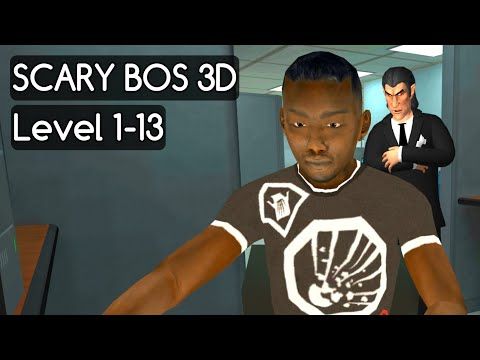 Video guide by YOSUA FF: Scary Boss 3D Level 1-13 #scaryboss3d
