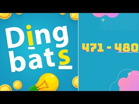 Video guide by Go Answer: Dingbats! Level 471 #dingbats