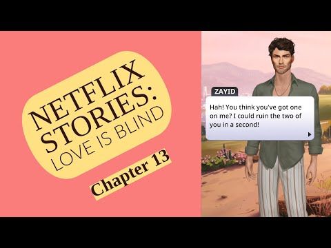 Video guide by MERYLinPERYL: Netflix Stories: Love Is Blind Chapter 13 #netflixstorieslove