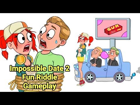 Video guide by sonicOring: Impossible Date 2: Fun Riddle Level 1 #impossibledate2