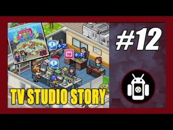 Video guide by New Android Games: TV Studio Story Part 12 #tvstudiostory