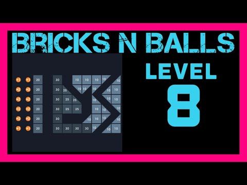 Video guide by Bricks N Balls: Bricks n Balls Level 8 #bricksnballs