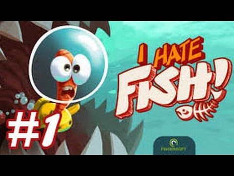 Video guide by HeyItsRiyan: I Hate Fish Part 1 - Level 1 #ihatefish