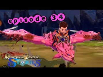 Video guide by Matslow: Monster Hunter Stories Level 34 #monsterhunterstories