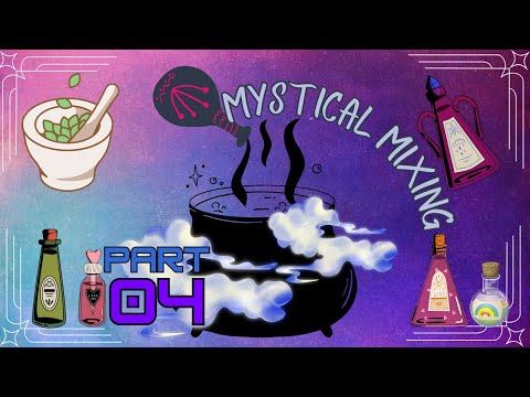 Video guide by JEDI SKYE: Mystical Mixing Part 4 #mysticalmixing