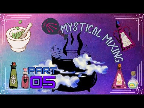 Video guide by JEDI SKYE: Mystical Mixing Part 5 #mysticalmixing