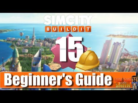 Video guide by Buildit with Smith: SimCity BuildIt Level 15 #simcitybuildit