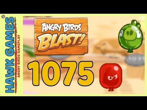 Video guide by Angry Birds Gameplay: Angry Birds Blast Level 1075 #angrybirdsblast