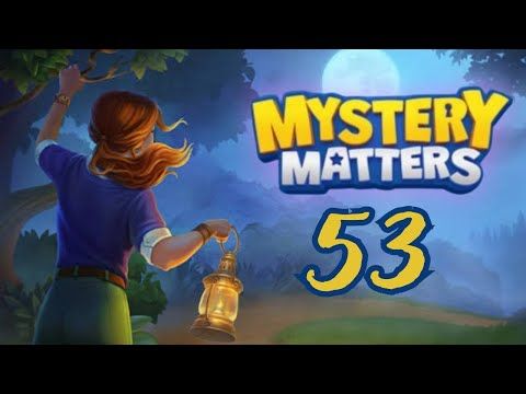 Video guide by Vaca Goiaba: Mystery Matters Level 53 #mysterymatters