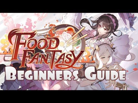 Video guide by SiriusGaming: Food Fantasy Part 1 #foodfantasy