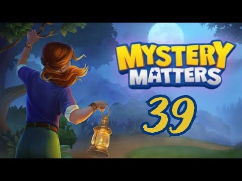 Video guide by Vaca Goiaba: Mystery Matters Level 39 #mysterymatters