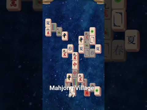 Video guide by mismerez: Mahjong Village Level 7 #mahjongvillage