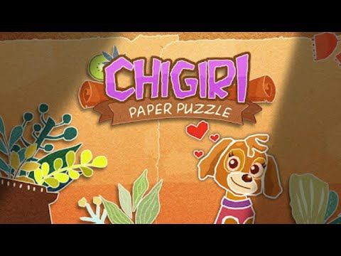 Video guide by : Chigiri: Paper Puzzle  #chigiripaperpuzzle